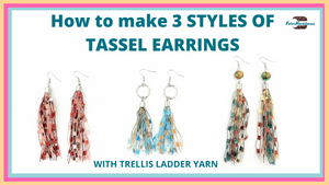 How to Make Long Tassel Earrings in 3 Styles with Trellis Ladder Yarn Thread Quick & Easy Tutorial