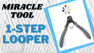 How To Use The 1-Step Looper - Tips, Tricks, & Instructions for Making Perfect Jewelry Wire Loops