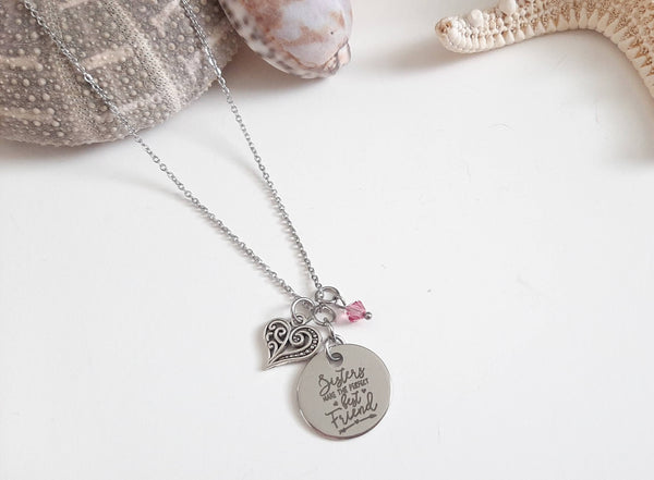 Sister Pendant Necklace "Sisters Make the Perfect Best Friend" Your Choice of Charm and Birthstone Color