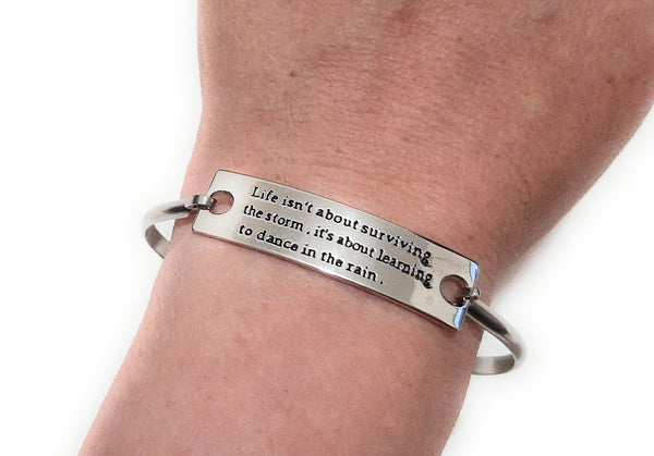 Stainless Steel Inspirational Message Connector Bangle Bracelet - Life isn't about surviving the storm...