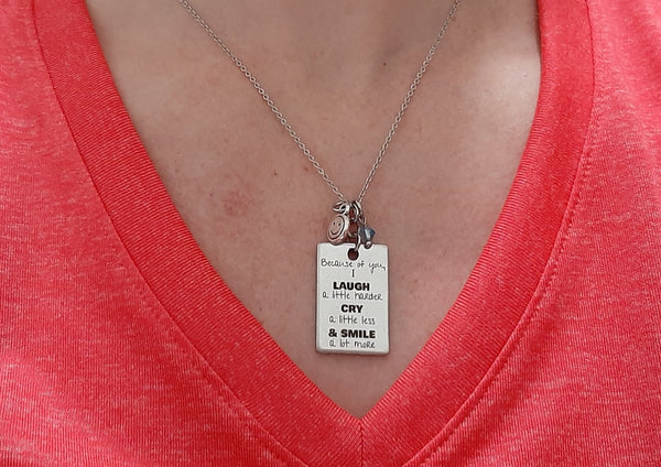 Loving Message Pendant Necklace "Because of you I Laugh..." Your Choice of Charm and Birthstone Color