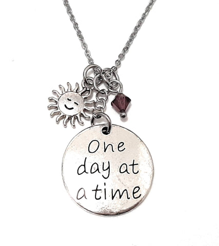 Message Pendant Necklace "One day at a time" Your Choice of Charm and Birthstone Color
