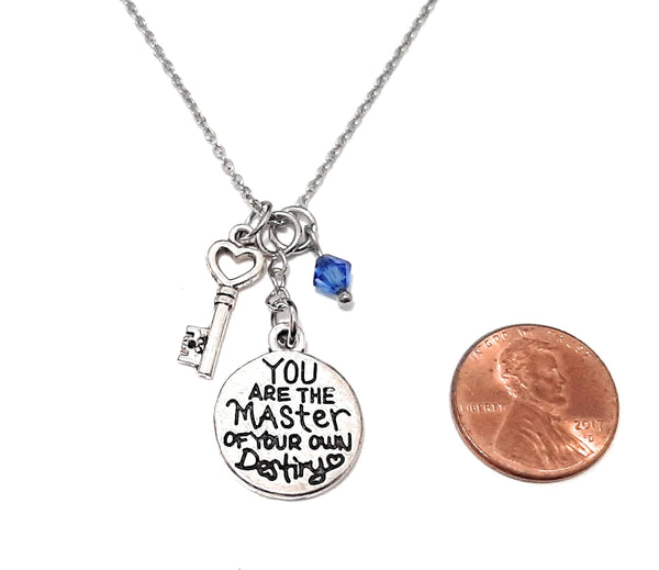 Message Pendant Necklace "You are the master of your own destiny" Your Choice of Charm and Birthstone Color