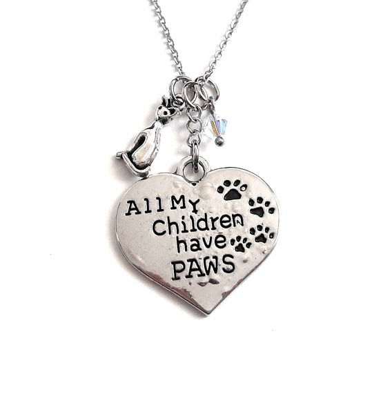 Dog Mom or Cat Mom Message Pendant Necklace "All my children have paws" Your Choice of Charm and Birthstone Color
